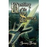 Destiny of the Sword door Jeremy Twigg