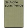 Deutsche Sprachkunde door Wilhelm Schmidt