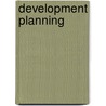 Development Planning door Reidar Dale
