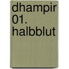 Dhampir 01. Halbblut door Barb J.C. Hendee