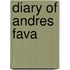 Diary of Andres Fava