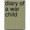 Diary of a War Child door Gertrud Schakat Tammen