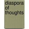 Diaspora Of Thoughts door Cash Onadele