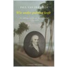 Wie onder palmen leeft door Paul van der Velde