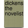 Dickens The Novelist by F.R. Leavis