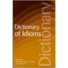Dictionary Of Idioms door Martin H. Manser