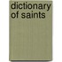 Dictionary of Saints