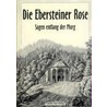 Die Ebersteiner Rose by Unknown