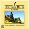 Die Harzreise. 2 Cds door Heinrich Heine