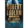 Die Lazarus-Vendetta by Robert Ludlum