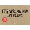 It's Spring and I'm Blind door Ruud Sies