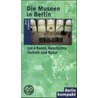 Die Museen in Berlin by Arnt Cobbers