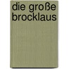 Die große Brocklaus by Oliver Kuhn