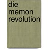 Die memon Revolution door Ferry Hirschmann
