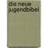 Die neue Jugendbibel