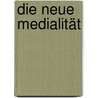 Die neue Medialität by White Eagle