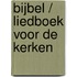 Bijbel / Liedboek voor de Kerken