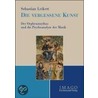 Die vergessene Kunst by Sebastian Leikert