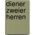 Diener zweier Herren