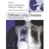 Diffuse Lung Disease by Robert Baughman