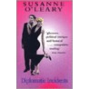 Diplomatic Incidents door Susanne O'Leary