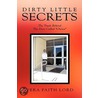 Dirty Little Secrets door Vera Faith Lord
