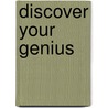 Discover Your Genius by Michael Gelb