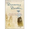 Discovering Dorothea by Karolyn Shindler
