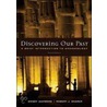 Discovering Our Past by Wendy Ashmore