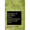 Diseases Of The Skin by James Compton Burnett