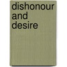 Dishonour And Desire by Juliet Landon