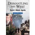 Dismantling the West