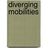 Diverging Mobilities door Jon Shaw