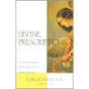 Divine Prescriptions door Doreen Virtue
