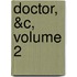 Doctor, &c, Volume 2