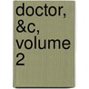 Doctor, &c, Volume 2 door Robert Southey