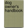 Dog Owner's Handbook door Annette Conn