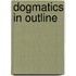 Dogmatics In Outline