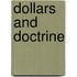 Dollars and Doctrine
