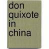 Don Quixote in China door Norbert Krapf