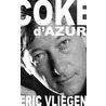 Coke d'Azur door Eric Vliegen