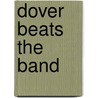Dover Beats the Band by Joyce Porter