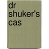 Dr Shuker's Cas door Nick Redfern