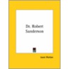 Dr. Robert Sanderson door Izaak Walton