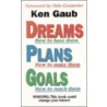 Dreams, Plans, Goals door Ken Gaub