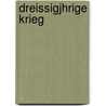 Dreissigjhrige Krieg door Ludwig Adolf Cohn