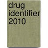 Drug Identifier 2010 by Facts