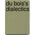 Du Bois's Dialectics