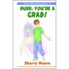 Dude; You're a Crab! door Sherry Moore