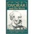 Dvorak And His World